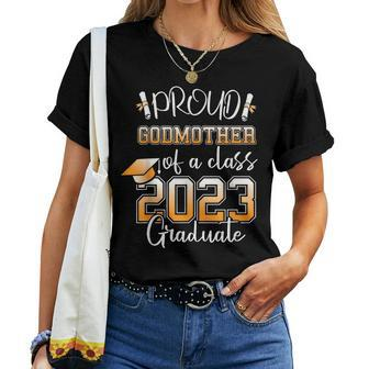 Proud Godmother Of A Class Of 2023 Graduate Graduation Women T-shirt