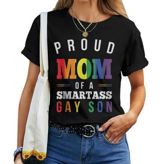Proud Mom Of A Smartass Gay Son Lgbt Gay Pride Event Women T-shirt | Mazezy