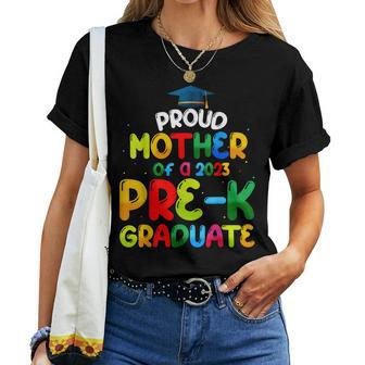 Proud Mother Of Preschool Graduate 2023 Prek Graduation Women T-shirt | Mazezy