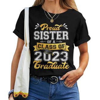 Proud Sister Of Class Of 2023 Graduate Senior 23 Graduation Women T-shirt - Thegiftio UK