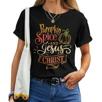 Pumpkin Spice And Jesus Christ Fall Colors Pumpkin Coffee For Coffee Lovers Women T-shirt | Mazezy