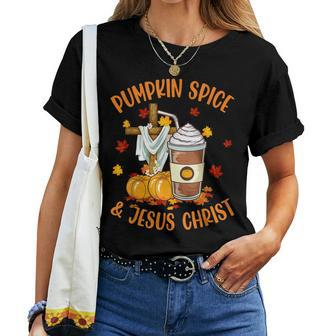 Pumpkin Spice And Jesus Christ Coffee Lovers Women T-shirt - Seseable