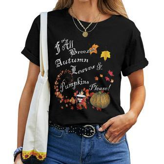 Pumpkins Autumn Leaves Coffee Quotes Cute Thanksgiving Fall For Coffee Lovers Women T-shirt | Mazezy