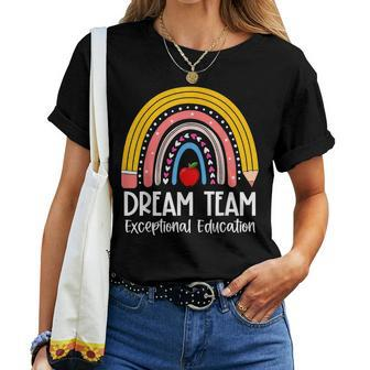 Rainbow Pencil Dream Exceptional Education Team Sped Teacher Women T-shirt - Monsterry CA