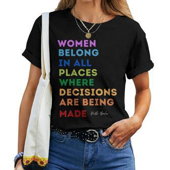 Rbg Quote Belong In All Places Notorious Feminist Women T-shirt | Mazezy