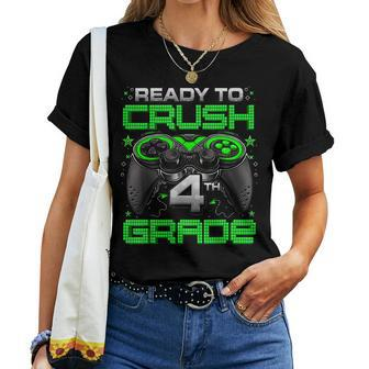 Ready To Crush 4Th Grade Level Unlocked Game On 4Th Grade Women T-shirt - Seseable