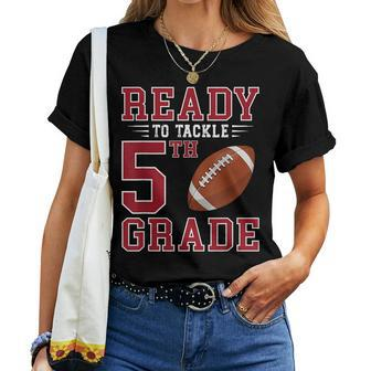 Ready To Tackle 5Th Grade Back To School First Day Of School Women T-shirt - Seseable