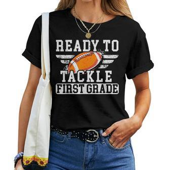Ready To Tackle First Grade Football First Day Of School Women T-shirt - Seseable