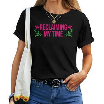 Reclaiming My Time Auntie Maxine Waters Quote Political Women T-shirt | Mazezy