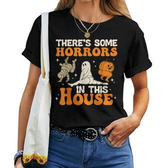 There's Some Horrors In This House Halloween Women T-shirt - Thegiftio UK