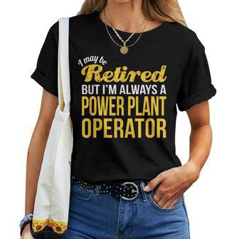 Retired Power Plant Operator Retirement Women T-shirt | Mazezy