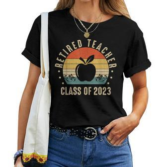 Retired Teacher Class Of 2023 Teacher Retirement Women T-shirt | Mazezy