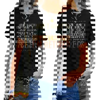 Retirement Idea Pension Retired Retirement Women T-shirt | Mazezy