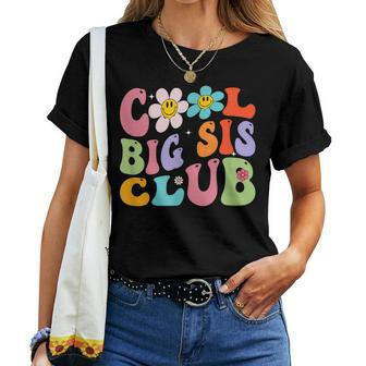 Retro Groovy Cool Big Sis Club Flower Kids Girls Big Sister Women T-shirt | Mazezy