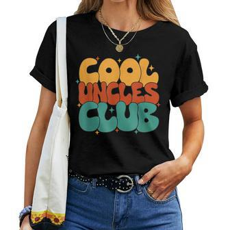 Retro Groovy Cool Uncles Club New Uncle For Uncle Women T-shirt | Mazezy
