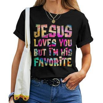 Retro Jesus Loves You But I'm His Favorite Tie Dye Christian Women T-shirt - Seseable