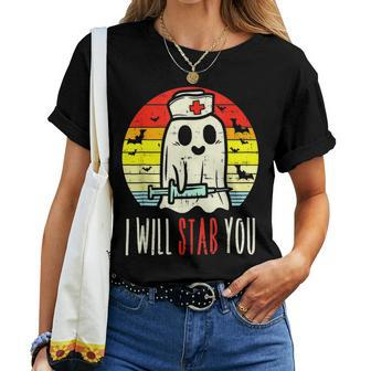 Retro I Will Stab You Ghost Nurse Halloween Nursing Rn Women T-shirt - Thegiftio UK