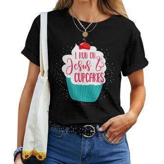 I Run On Jesus And Cupcakes Cute Christian Baking Women T-shirt | Mazezy CA