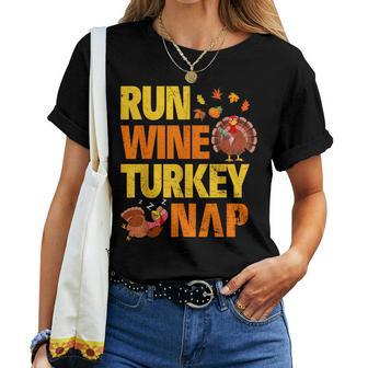 Run Wine Turkey Nap Thanksgiving Turkey Wine Running Women T-shirt - Monsterry