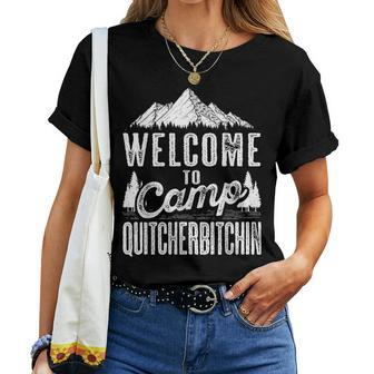 Sarcastic Camping With Saying Camp Quitcherbitchin Women T-shirt | Mazezy