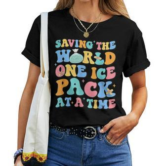 Saving The World One Ice Pack At Time School Nurse Week Women T-shirt - Monsterry DE