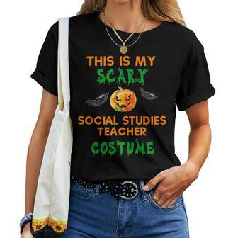 My Scary Social Studies Teacher Costume Halloween For Teacher Women T-shirt Crewneck | Mazezy