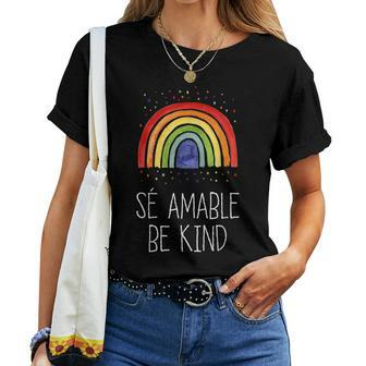 Se Amable Kind In Spanish Motivational Sayings Teacher Women T-shirt | Mazezy CA