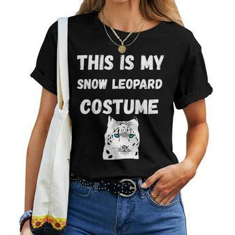 This Is My Snow Leopard Costume Wild Big Cat Tiger Women T-shirt | Mazezy