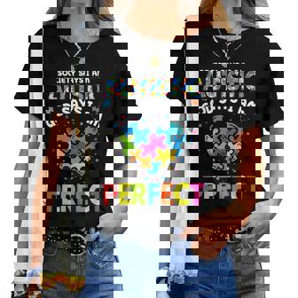 Society Says Autistic God Says Im Perfect Autism Heart Women T-shirt - Seseable