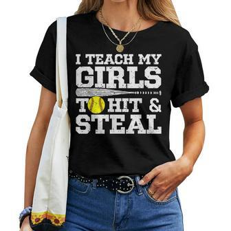 Softball Mom Funny I Teach My Girls To Hit And Steal Women T-shirt - Seseable