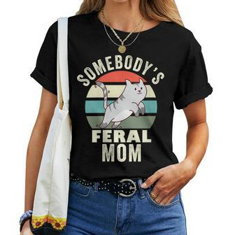 Somebodys Feral Mom Wild Mama Family Retro Cat For Mom Women T-shirt | Mazezy