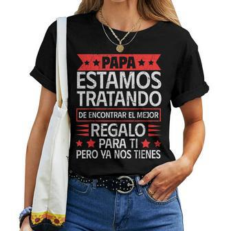 Spanish Dad From Daughter Son Fathers Day Women T-shirt - Seseable
