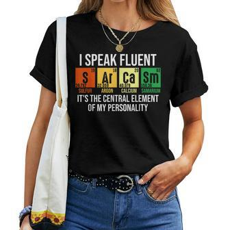 I Speak Fluent Sarcasm Science Teacher Nerd Women T-shirt | Mazezy