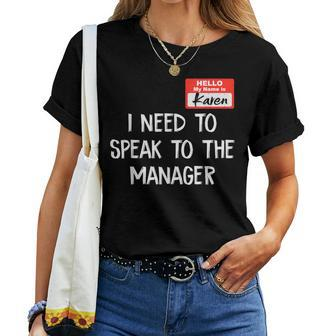 Speak To The Manager Karen Halloween Costume For Women T-shirt - Seseable