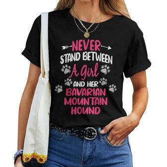 Never Stand Between A Girl And Her Bavarian Mountain Hound Women T-shirt | Mazezy