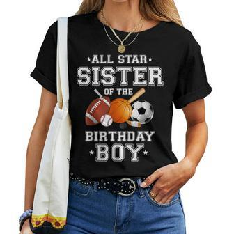 All Star Sister Of The Birthday Boy Sports Sister Cousin Women T-shirt - Monsterry AU