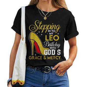 Stepping Into My Leo Birthday With Gods Grace Mercy Women T-shirt Short Sleeve Graphic - Thegiftio UK
