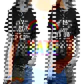Im Straight But I Dont Hate Rainbow Lgbt Gay Pride Month Women T-shirt | Mazezy