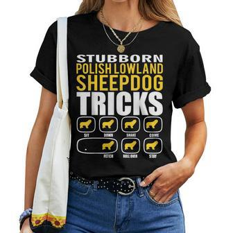 Stubborn Polish Lowland Sheepdog Tricks Women T-shirt | Mazezy