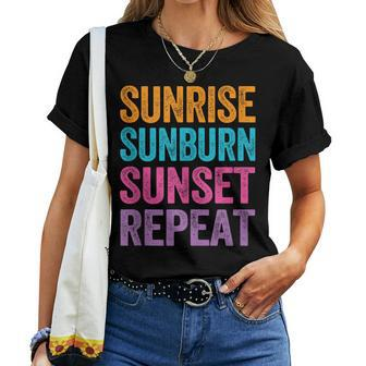 Sunrise Sunburn Sunset Repeat Beach Vacation Women T-shirt | Mazezy
