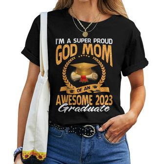 Im A Super Proud God Mom Of An Awesome 2023 Graduate Women T-shirt | Mazezy