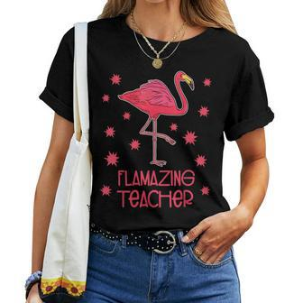 Teacher Appreciation Day Pink Flamazing Flamingo Women T-shirt | Mazezy