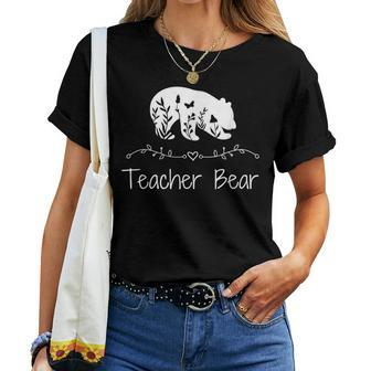 Teacher Bear For Educators Teacher Appreciation Women T-shirt - Monsterry DE