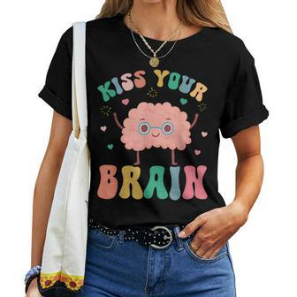 Teacher Kiss Your Brain Student Cute Back To School Women T-shirt - Monsterry