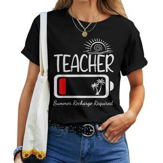 Teacher Summer Recharge Required Summer Break Women T-shirt | Mazezy