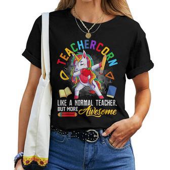 Teachercorn More Awesome Normal Teacher Unicorn Teachers Day Women T-shirt - Thegiftio UK