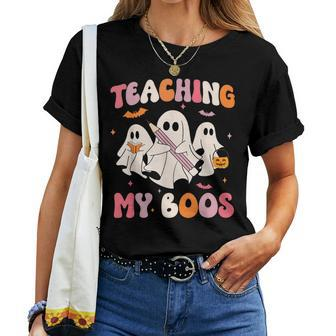 Teaching My Boos Spooky Teacher Ghost Halloween Groovy Retro Women T-shirt - Seseable