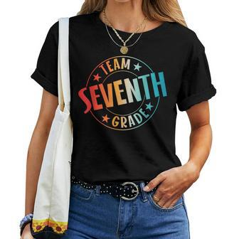 Team Seventh Grade Teacher Student Back To School 7Th Grade Women T-shirt - Seseable
