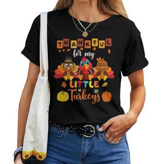 Thankful For My Little Turkeys Teacher Thanksgiving Wome Women T-shirt - Thegiftio UK