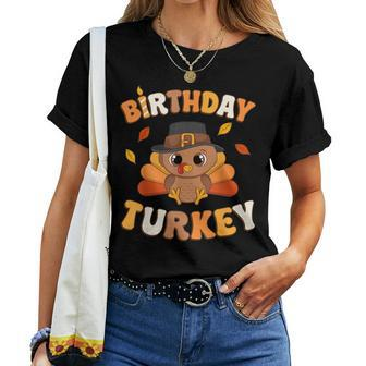 Thanksgiving Birthday Turkey Bday Party Toddler Boy Girl Women T-shirt - Seseable